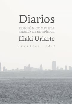 Diarios "Edicion Completa Seguida de un Epilogo". 