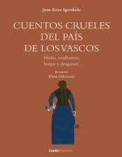 Cuentos Crueles del País de los Vascos