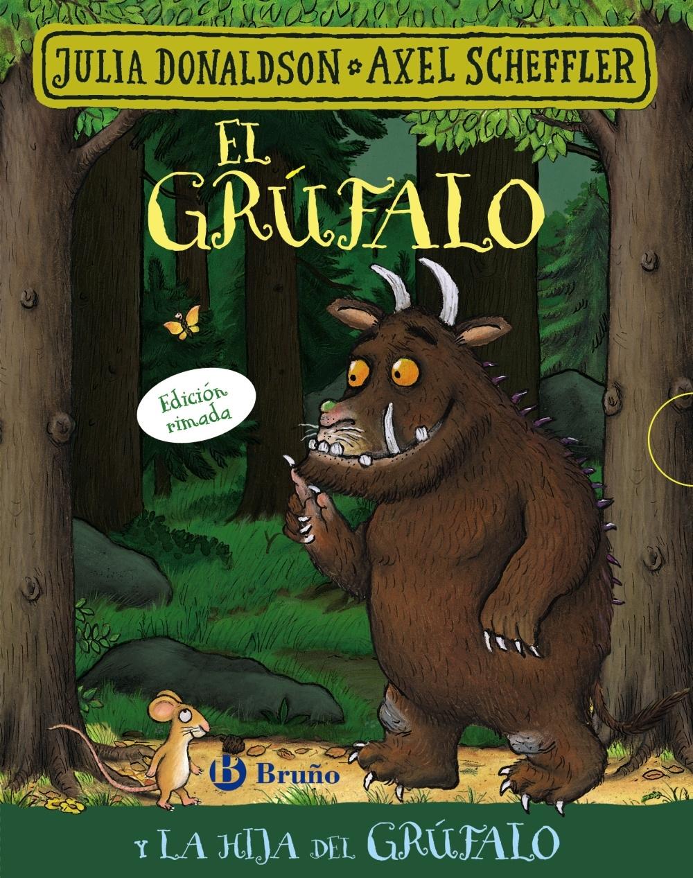 El Grúfalo y la Hija del Grúfalo. Edición Rimada. 