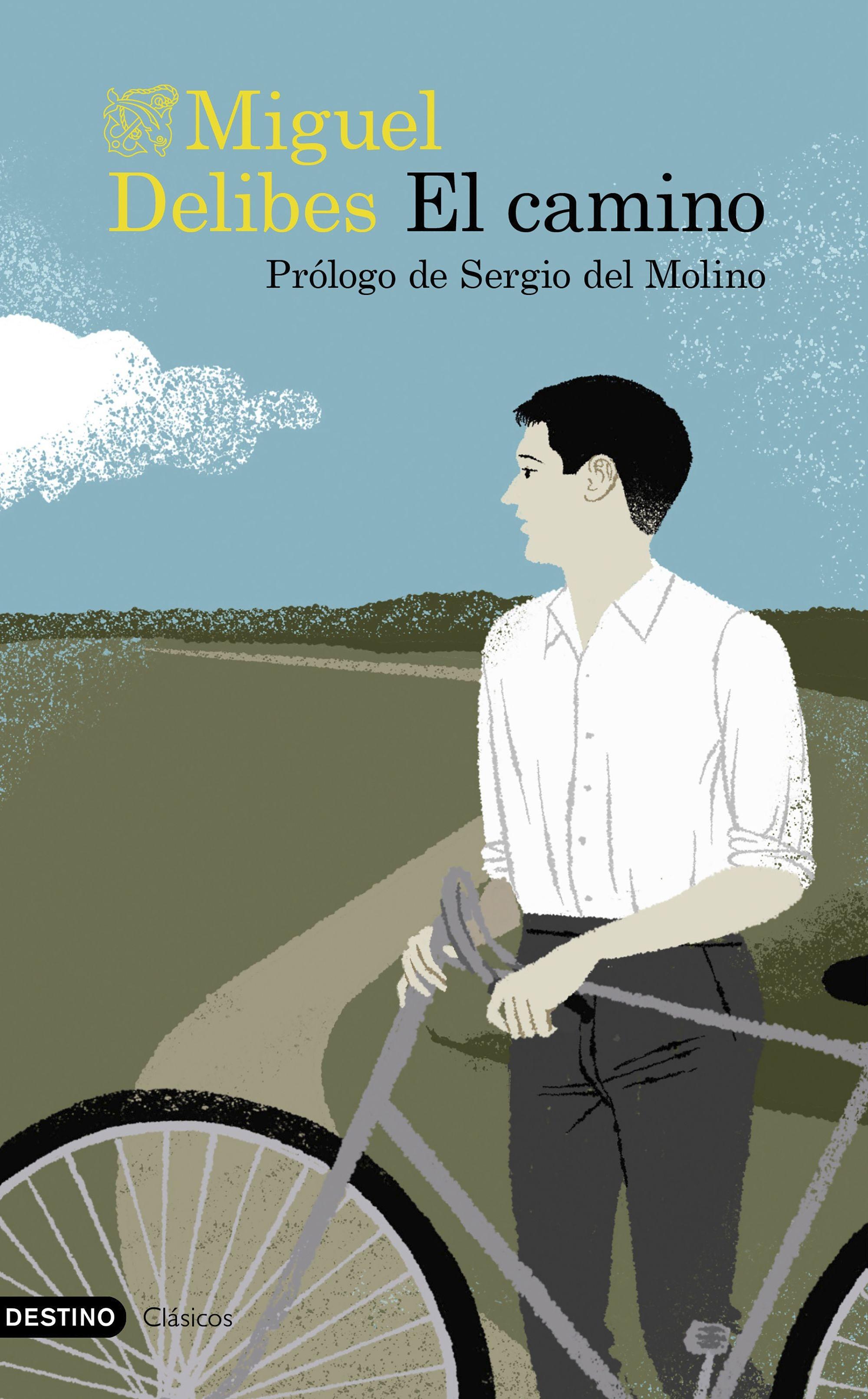 El Camino "Prólogo de Sergio del Molino". 