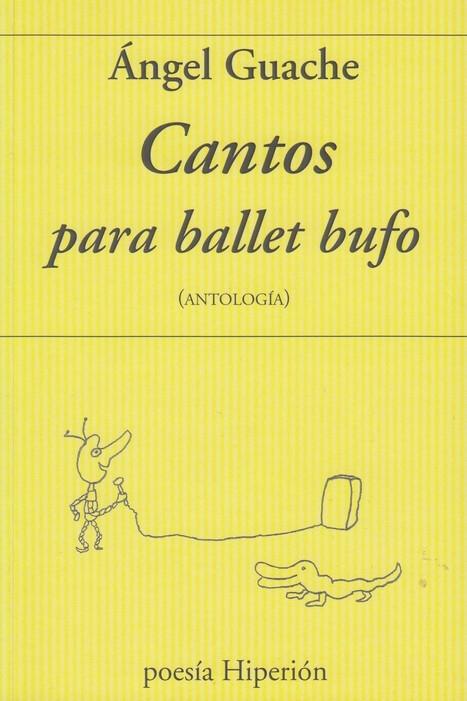 Cantos para Ballet Bufo ( Antologia)