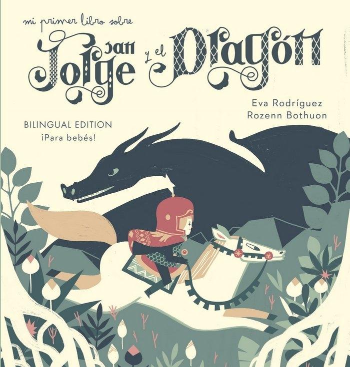 San Jorge y el Dragón "Edición Bilingüe Español/Inglés"