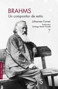 Brahms "Un Compositor de Estío"