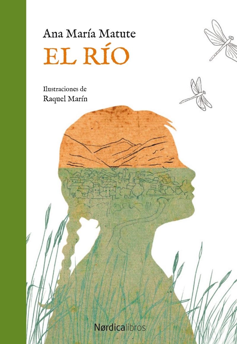 Librería Rafael Alberti: El Río | MATUTE, ANA MARÍA | NORDICA LIBROS |
