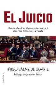 El Juicio "Una Mirada Crítica al Proceso y a su Sentencia que Marcarán el Destino D". 