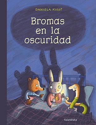 Bromas en la Oscuridad. 