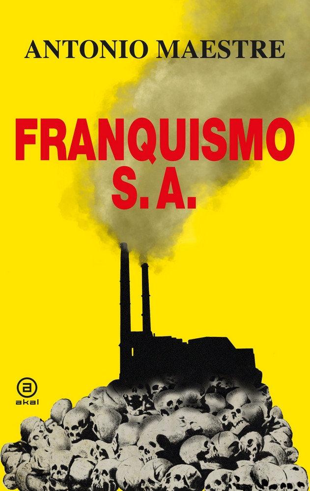 Franquismo S.A.. 