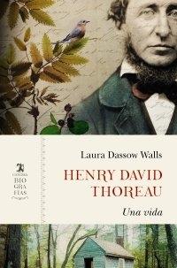 Henry David Thoreau "Una Vida". 