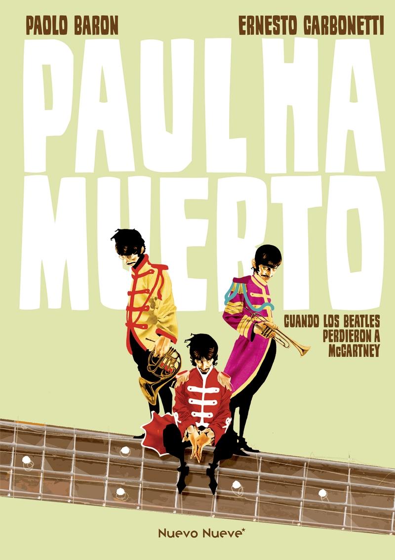 Paul Ha Muerto "Cuando los Beatles Perdieron a Mccartney". 