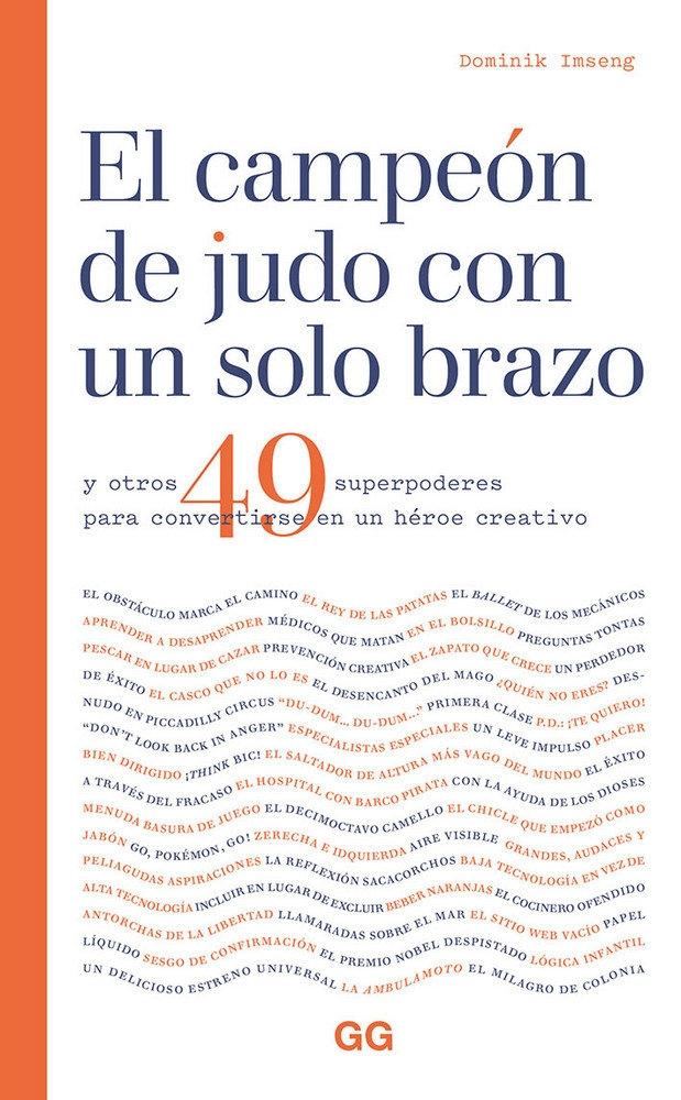 El Campeón de Judo con un Solo Brazo "Y Otros 49 Superpoderes para Convertirse en un Héroe Creativo"