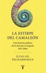 Estirpe del Camaleon, La "Una Historia Política de la Derecha en España. 1937-2004". 