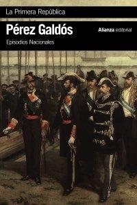 La Primera Rapública "Episodios Nacionales 44 / Quinta Serie "