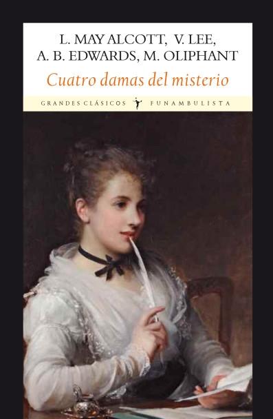 Cuatro Damas del Misterio. 