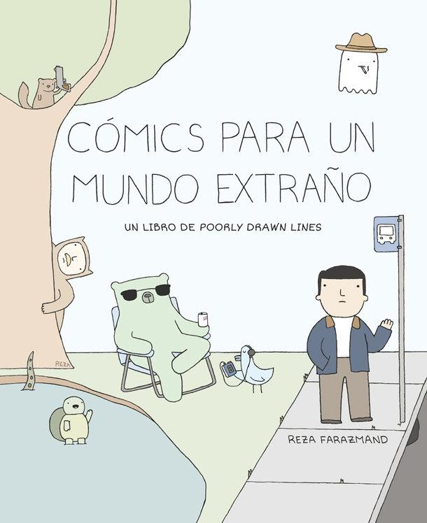 Cómics para un Mundo Extraño "Un Libro de Poorly Drawn Lines"