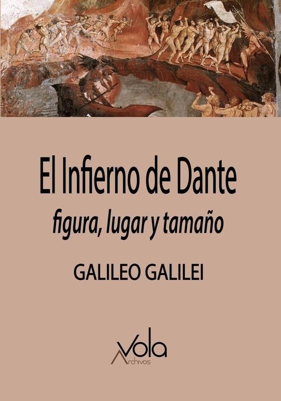 El Infierno de Dante "Figura, Lugar y Tamaño". 