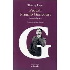 Proust, Premio Goncourt "Un Motín Literario". 