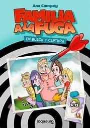 Familia a la fuga 1 "En busca y captura". 