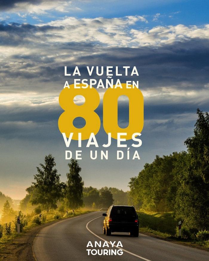 La Vuelta a España en 80 Viajes de un Día "1:340.000"