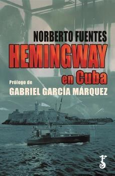 Hemingway en Cuba. 