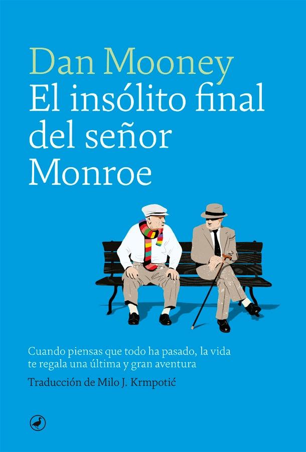 El Inesperado Final del Señor Monroe. 