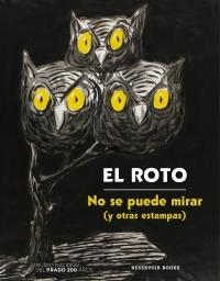 No se Puede Mirar (Y Otras Estampas)