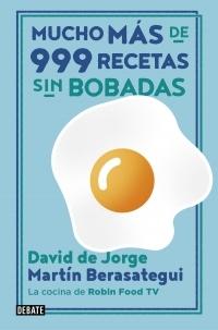 Mucho mas de 999 Recetas sin Bobadas. 