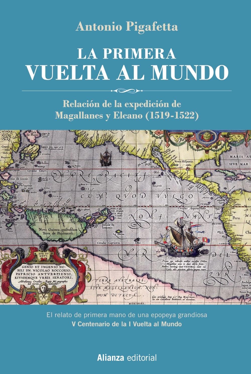La Primera Vuelta al Mundo  Edición Ilustrada "Relación de la Expedición de Magallanes y Elcano"
