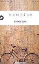 Delhi no Esta Lejos