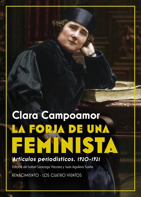 La forja de una feminista "Artículos periodísticos. 1920-1921". 
