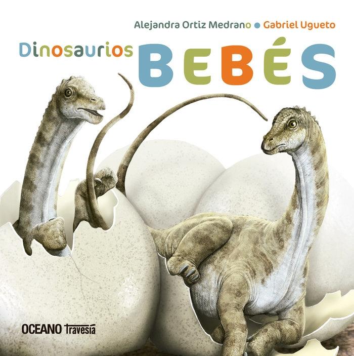 Dinosaurios bebés. 