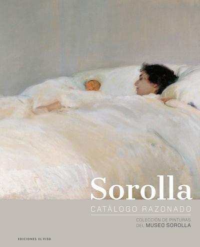 Sorolla. Catálogo razonado "Colección de pinturas del Museo Sorolla"