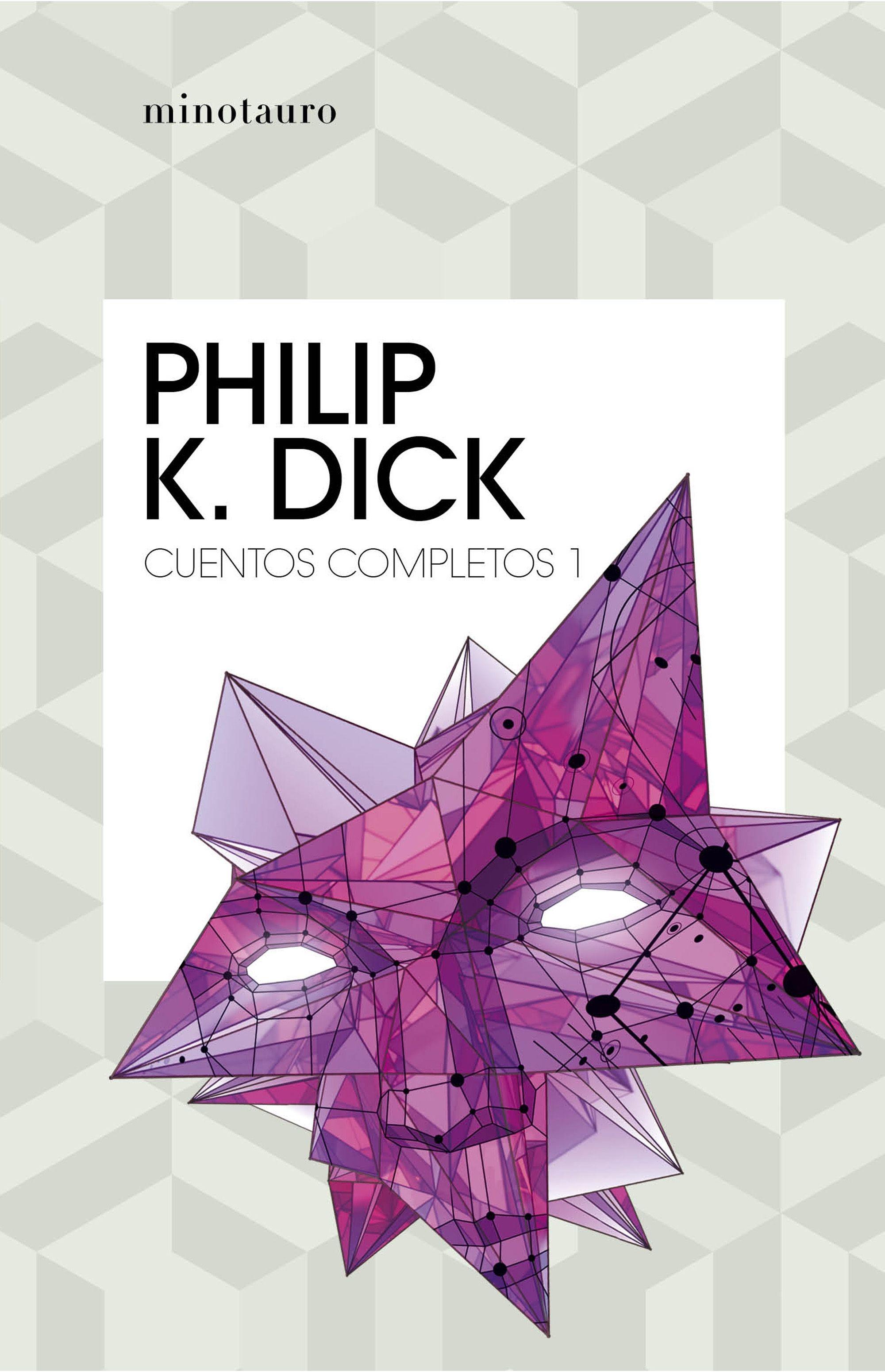 Cuentos completos I  (Philip K. Dick ). 