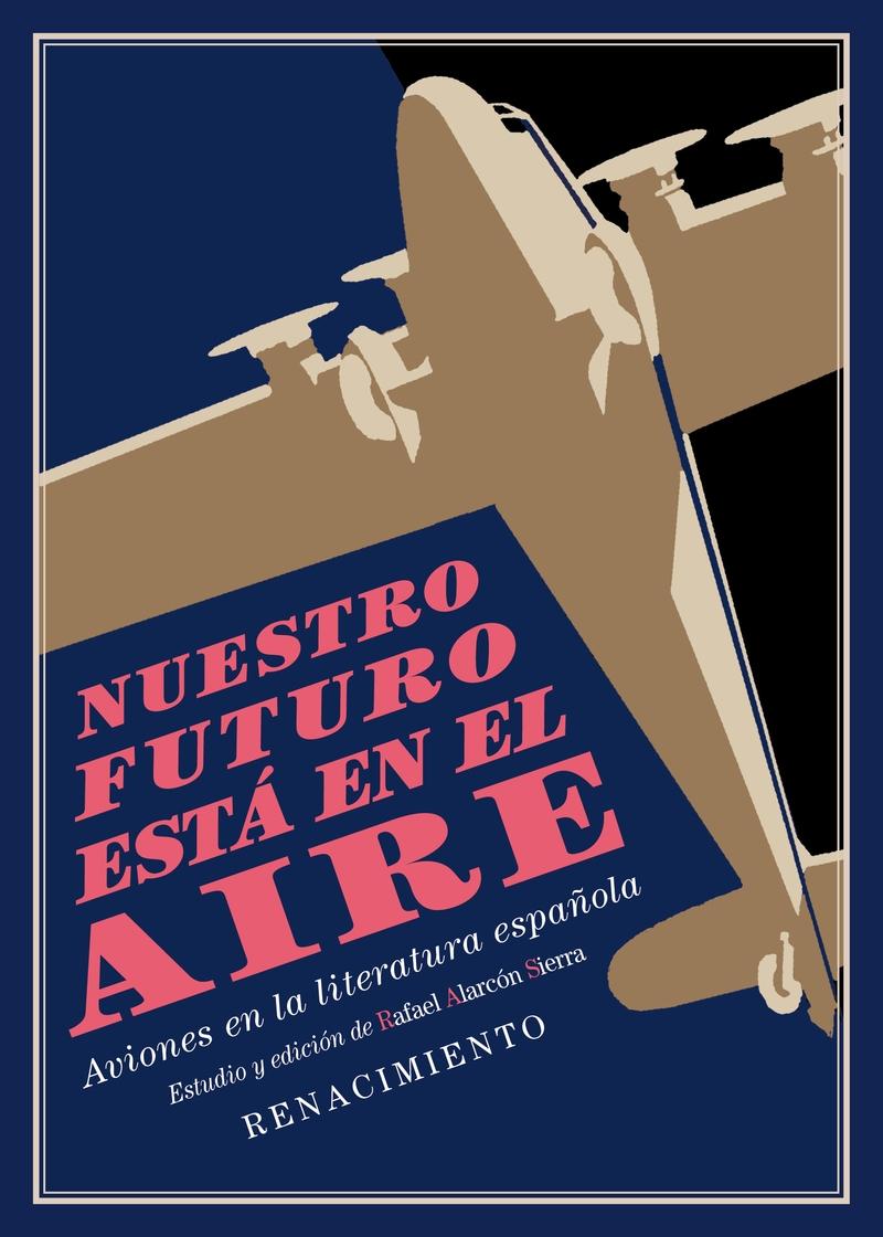 NUESTRO FUTURO ESTA EN EL AIRE. 