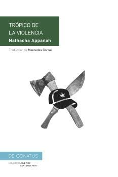 Trópico de la violencia. 