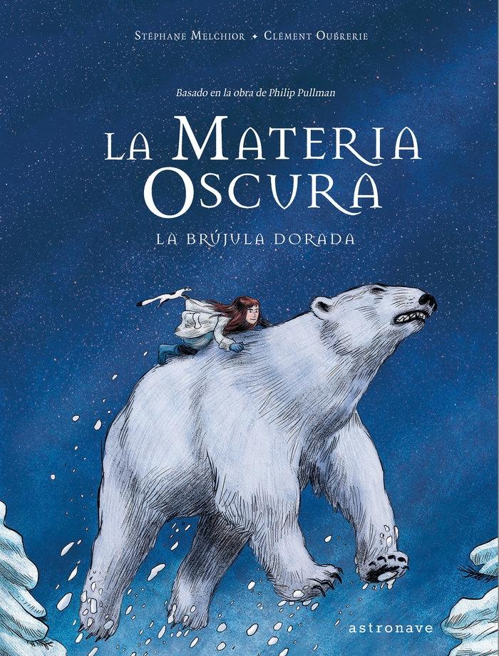 La materia oscura "La brújula dorada". 