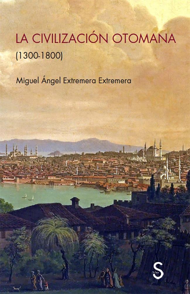 La Civilización Otomana "1300-1800". 