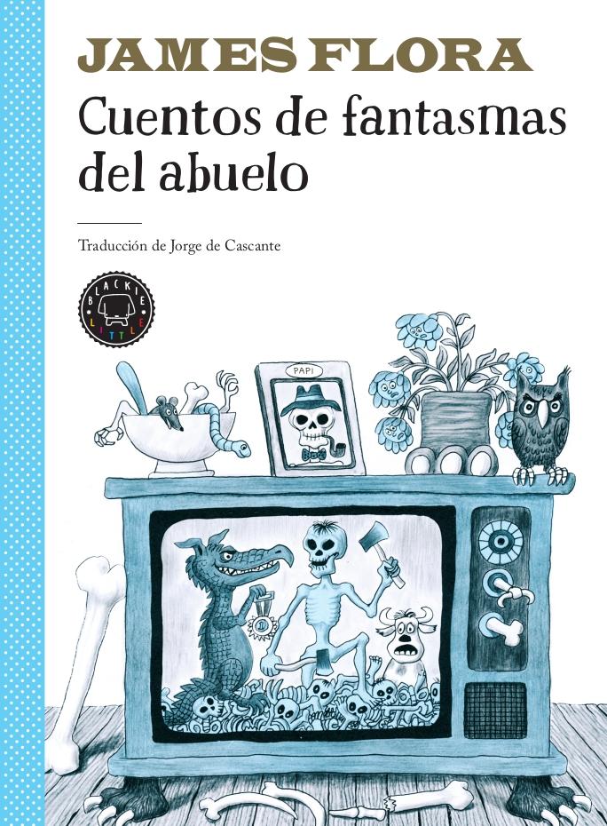 Cuentos de fantasmas del abuelo. 