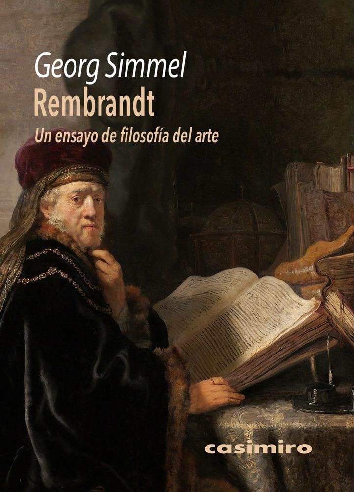 Rembrandt "Un Ensayo de Filosofía del Arte". 