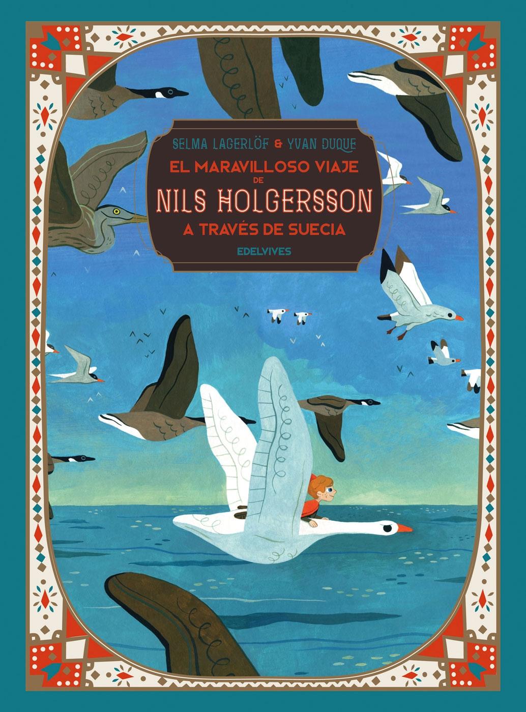 El Maravilloso Viaje de Nils Holgersson a Través de Suecia. 