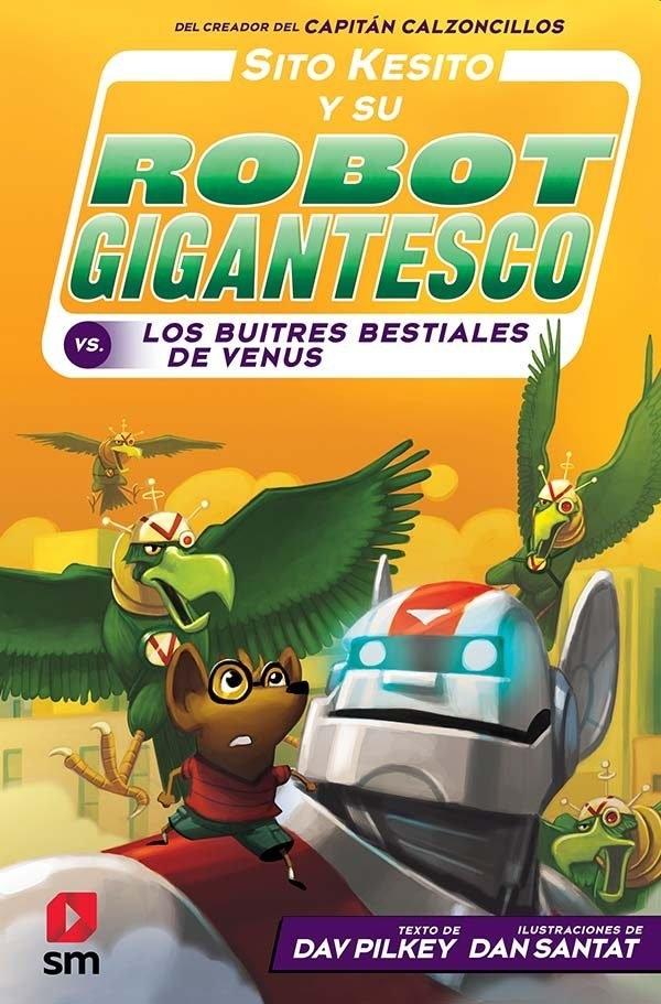 Sito Kesito y su robot gigantesco 3 "Vs. los buitres bestiales de Venus". 