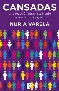 Cansadas "Una reacción feminista frente a la nueva misoginia"