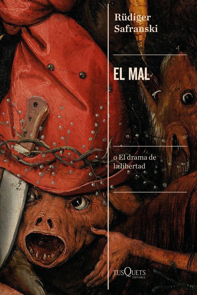 El Mal "O el Drama de la Libertad"