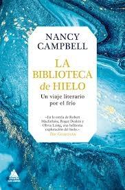 La biblioteca de hielo "Un viaje literario por el frío "