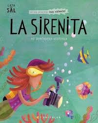 La Sirenita. Mi verdadera historia. 