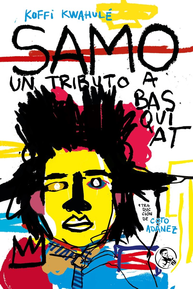 SAMO "Un tributo a Basquiat"