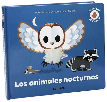 Los animales nocturnos "Minidocs al dedillo - Libro de tacto"