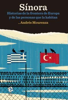 Sínora "Historias de la Frontera de Europa y de las Personas que la Habitan". 