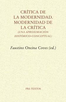 Crítica de la Modernidad. Modernidad de la crítica