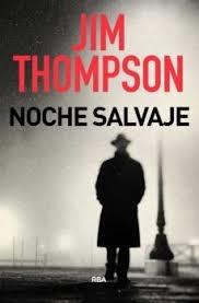 Noche salvaje. 