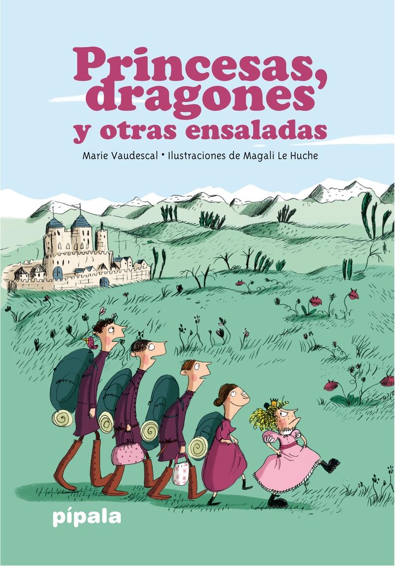 Princesas dragones y otras ensaladas 